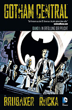 Gotham Central 01: In Erfuellung der Pflicht