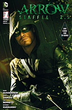 Arrow Staffel 2.5 01:  Die Rueckkehr von Brother Blood (Comic zur TV-Serie)