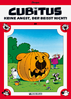 Cubitus 30: Keine Angst, der beisst nicht