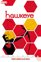 Hawkeye Megaband 02: Mein Leben als Held