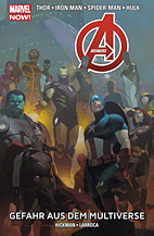 Avengers Paperback 04: Gefahr aus dem Multiverse (Marvel Now)