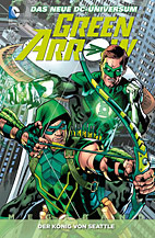 Green Arrow Megaband 03: Der Koenig von Seattle