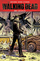 The Walking Dead 01: Gute alte Zeit -Softcover -SC - Kioskausgabe