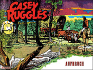 Casey Ruggles 01: Aufbruch