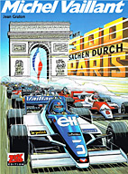 Michel Vaillant 42: Mit 300 Sachen durch Paris
