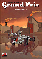 Grand Prix 03: Lebewohl