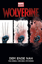 Wolverine Paperback 04: Dem Ende nah (Marvel Now) 