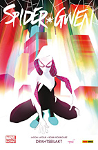 Spider-Gwen 01: Drahtseilakt