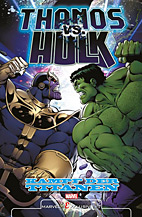 Thanos vs. Hulk - Kampf der Titanen (mex 117)