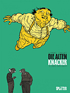 Die alten Knacker 03: Der, der geht