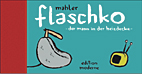 Flaschko, der Mann in der Heizdecke - Sammelband