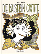 Die Kaiserin Cixtite
