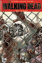 The Walking Dead 03: Die Zuflucht -Softcover -SC - Kioskausgabe