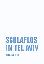 Schlaflos in Tel Aviv