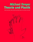 Michael Dreyer - Theorie und Plastik