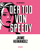 Tod von Speedy - Neuauflage (Love & Rockets)