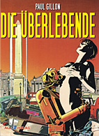 Die Ueberlebende 01 VZA (Neuauflage) (Vorzugausgabe)