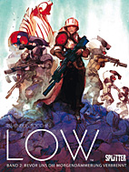 Low 02: Bevor uns die Morgendaemmerung verbrennt (Splitter Books)