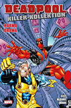 Deadpool Killer Kollektion 06: Karma-Drama
