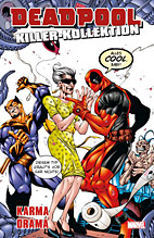 Deadpool Killer Kollektion 06: Karma-Drama *HC*
