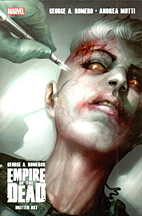 Empire of Dead 03 - Georg A. Romero