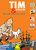 Tim & Struppi - Das Grosse Abenteuer Buch