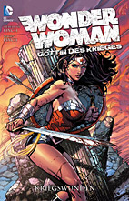 Wonder Woman - Goettin des Krieges 01: Kriegswunden