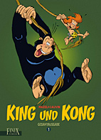 King und Kong Gesamtausgabe 01