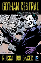 Gotham Central 03: Im Fadenkreuz des Jokers