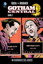 Gotham Central 03: *HC* Im Fadenkreuz des Jokers