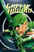 Green Arrow: Der Klang der Gewalt HC