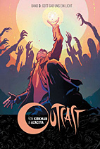 Outcast 03: Gott gab uns ein Licht