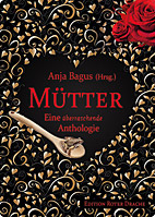 Muetter - Eine ueberraschende Anthologie