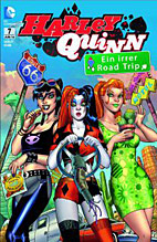 Harley Quinn 07: Ein irrer Roadtrip