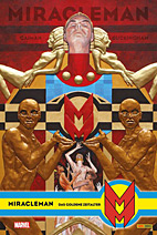 Miracleman 04: Das goldene Zeitalter (von 4) HC (Miracle Man)