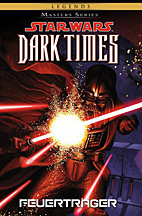 Star Wars Masters 14: Dark Times - Feuertraeger