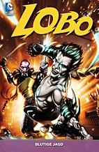 Lobo Megaband 01: Blutige Jagd