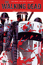 The Walking Dead 05: Die beste Verteidigung -Softcover -SC - Kioskausgabe