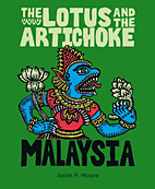 The Lotus and the Artichoke - Malaysia (English) - A Culinary Story with over vegan 70 Resicpes
