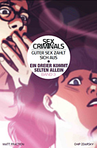 Sex Criminals - Guter Sex zahlt sich aus 03: Ein Dreier kommt selten allein