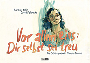 Vor allem eins: Dir selber treu sein - Die Schauspielerin Channa Maron
