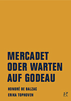 Mercadet oder Warten auf Godeau 