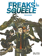 Freaks Squeele - Hauptserie 04: Pizza Sukkubus (Splitter Books)