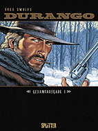Durango Gesamtausgabe 01 (Band 1-3)