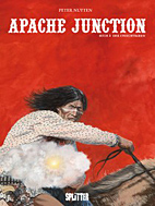 Apache Junction 03: Der Unsichtbare