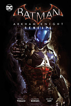 Batman: Arkham Knight - Genesis HC