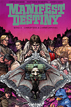 Manifest Destiny 03: Chiroptera & Carniformaves