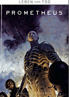 Leben und Tod 02: Prometheus