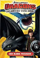 Dragons - Die Reiter von Berk 04: Der blinde Passagier