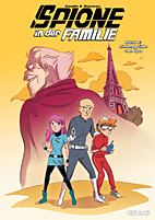 Spione in der Familie 01: Liebesgruesse von Opa